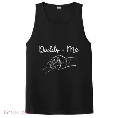 Daddy And Me Best Dad Ever Fist Bump Funny FatherS Day PosiCharge Competitor Tank