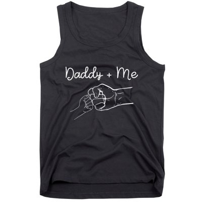 Daddy And Me Best Dad Ever Fist Bump Funny FatherS Day Tank Top