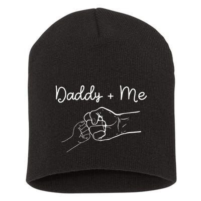 Daddy And Me Best Dad Ever Fist Bump Funny FatherS Day Short Acrylic Beanie