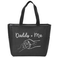 Daddy And Me Best Dad Ever Fist Bump Funny FatherS Day Zip Tote Bag