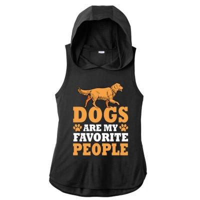 Dogs Are My Favorite People Golden Retriever Lover Gift Ladies PosiCharge Tri-Blend Wicking Draft Hoodie Tank