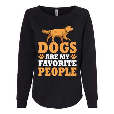 Dogs Are My Favorite People Golden Retriever Lover Gift Womens California Wash Sweatshirt