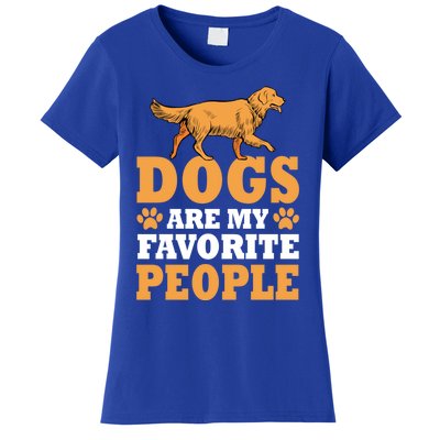 Dogs Are My Favorite People Golden Retriever Lover Gift Women's T-Shirt