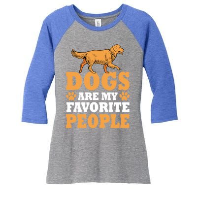 Dogs Are My Favorite People Golden Retriever Lover Gift Women's Tri-Blend 3/4-Sleeve Raglan Shirt