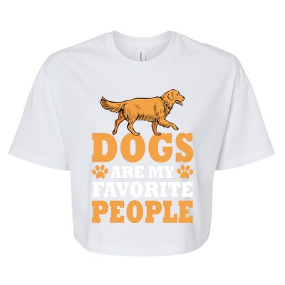 Dogs Are My Favorite People Golden Retriever Lover Gift Bella+Canvas Jersey Crop Tee