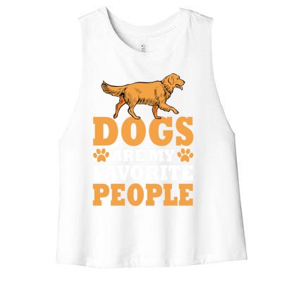 Dogs Are My Favorite People Golden Retriever Lover Gift Women's Racerback Cropped Tank