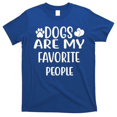 Dogs Are My Favorite People Funny Dog Cool Gift T-Shirt