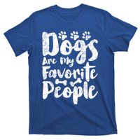 Dogs Are My Favorite People Funny Dog Owner Doggo Gift T-Shirt