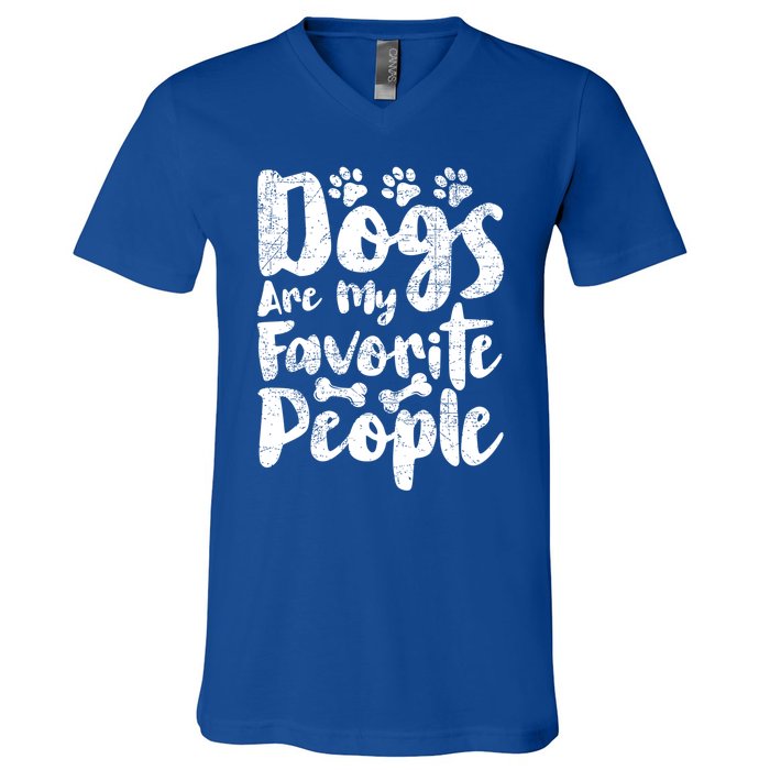 Dogs Are My Favorite People Funny Dog Owner Doggo Gift V-Neck T-Shirt