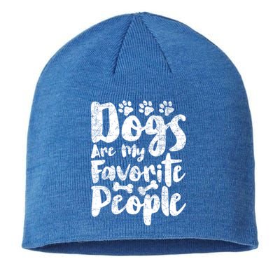 Dogs Are My Favorite People Funny Dog Owner Doggo Gift Sustainable Beanie