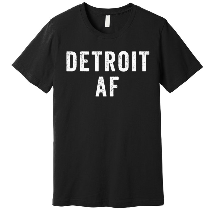 Detroit Af Michigan Urban Hipster Premium T-Shirt