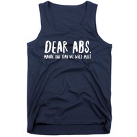 Dear Abs, Maybe One Day We Will Meet Funny Gym Quote Tank Top