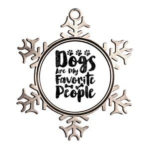 Dogs Are My Favorite People Funny Dog Owner Doggo Gift Metallic Star Ornament