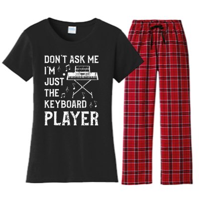 Don't Ask Me I'm Just The Keyboard Player Keyboardist Women's Flannel Pajama Set