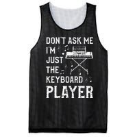 Don't Ask Me I'm Just The Keyboard Player Keyboardist Mesh Reversible Basketball Jersey Tank