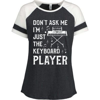 Don't Ask Me I'm Just The Keyboard Player Keyboardist Enza Ladies Jersey Colorblock Tee