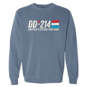 Dd214 AmericaS Man Card Garment-Dyed Sweatshirt