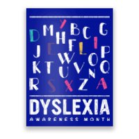 Dyslexia Awareness Month Funny Dyslexic Graphic Gift Poster