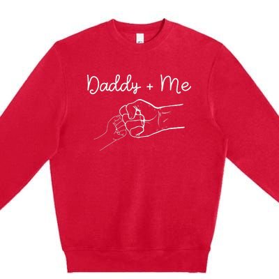 Daddy and Me Best Dad Ever Fist Bump Funny Father's Day Premium Crewneck Sweatshirt