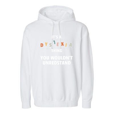 Dyslexia Awareness Month Groovy Retro Gift Garment-Dyed Fleece Hoodie