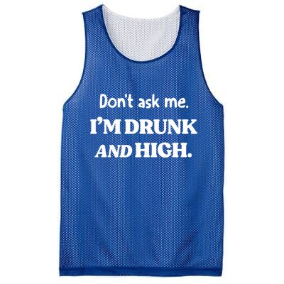 Don't Ask Me I'm Drunk And High Cool Gift Mesh Reversible Basketball Jersey Tank