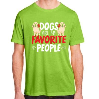 Dogs Are My Favorite People Labrador Retriever Dog Lab Gift Adult ChromaSoft Performance T-Shirt