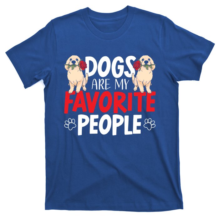 Dogs Are My Favorite People Labrador Retriever Dog Lab Gift T-Shirt