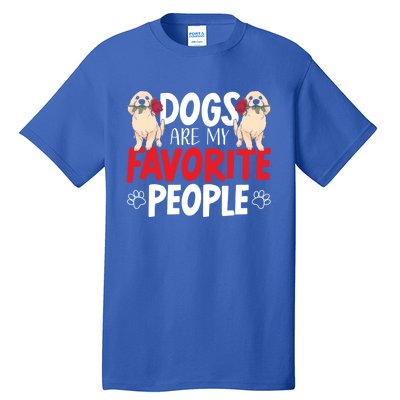 Dogs Are My Favorite People Labrador Retriever Dog Lab Gift Tall T-Shirt