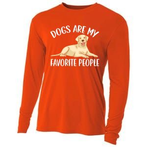 Dogs Are My Favorite People Labrador Retriever Dog Lab Gift Cooling Performance Long Sleeve Crew