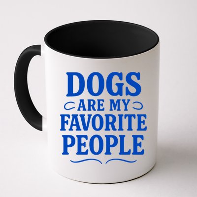 Dogs Are My Favorite People Funny Dog Meme Mug