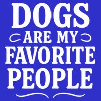 Dogs Are My Favorite People Funny Dog Meme Tumbler
