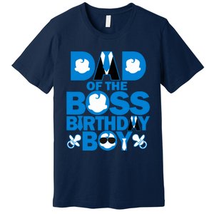 Dad And Mom Boss Birthday Boy Baby Family Decorations Premium T-Shirt