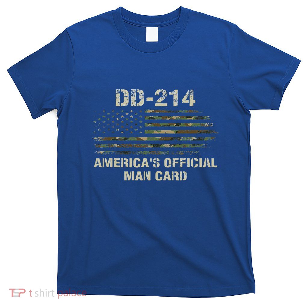 Dd214 Americas Man Card T-Shirt