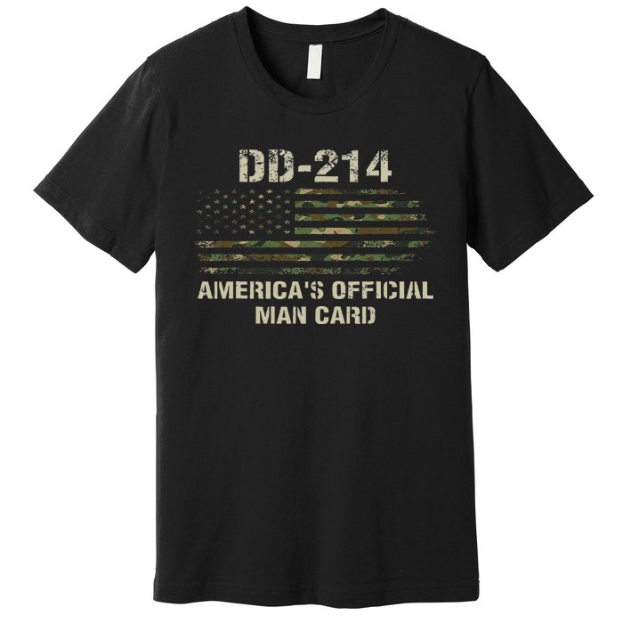 Dd214 Americas Man Card Funny Military Premium T-Shirt