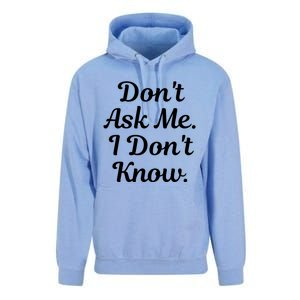 Don't Ask Me I Don't Know Funny Mom Gift Unisex Surf Hoodie