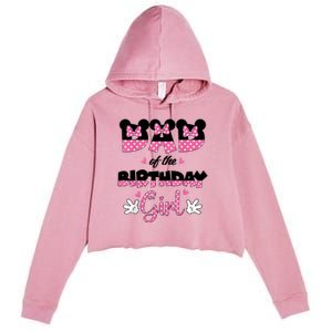 Dad And Mom Birthday Girl Mouse Family Matching Crop Fleece Hoodie