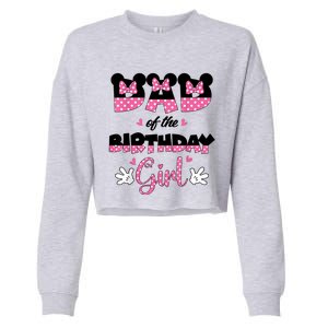 Dad And Mom Birthday Girl Mouse Family Matching Cropped Pullover Crew