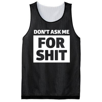 Dont Ask Me For Shit Mesh Reversible Basketball Jersey Tank