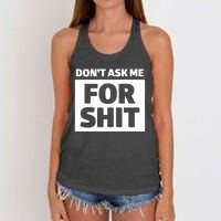 Dont Ask Me For Shit Women's Knotted Racerback Tank