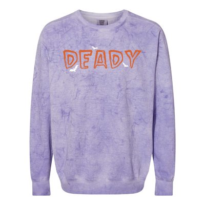 Deady And Mummy Funny Halloween Costume Dad Father Great Gift Colorblast Crewneck Sweatshirt