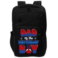 Dad And Mom Birthday Boy Spider Family Matching Impact Tech Backpack