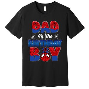 Dad And Mom Birthday Boy Spider Family Matching Premium T-Shirt