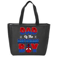 Dad And Mom Birthday Boy Spider Family Matching Zip Tote Bag