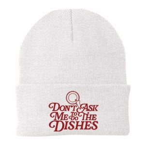 DonT Ask Me To Do The Dishes Knit Cap Winter Beanie