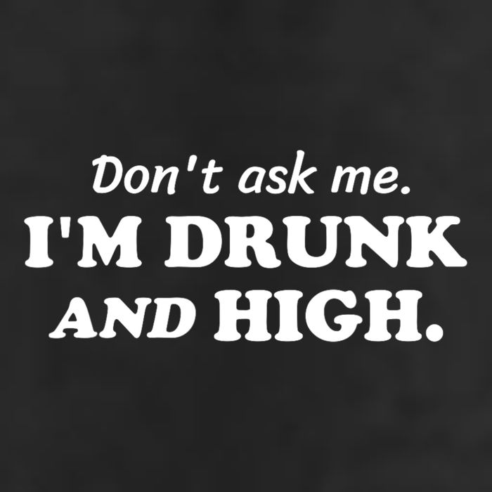 DonT Ask Me IM Drunk And High Funny Sarcastic Humor Microfiber Hand Towel