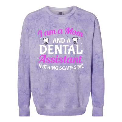 Dental Assistant Mom Dental Life Teeth Tooth Cool Gift Colorblast Crewneck Sweatshirt