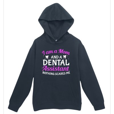 Dental Assistant Mom Dental Life Teeth Tooth Cool Gift Urban Pullover Hoodie