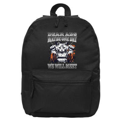 Dear Abs Maybe One Day WeLl Meet Funny Cat Meme Gym Fitness 16 in Basic Backpack