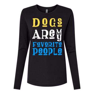 Dogs Are My Favorite Kind Of People Gift Cute Doggy Gift Great Gift Womens Cotton Relaxed Long Sleeve T-Shirt