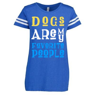 Dogs Are My Favorite Kind Of People Gift Cute Doggy Gift Great Gift Enza Ladies Jersey Football T-Shirt